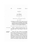 Concerning Civil Service and to Amend Section 136 of Compiled Laws of Colorado, 1921, as Amended by Chapter 103 of the Session Laws of Colorado, 1926, Passed By the Twenty-Sixth General Assembly of Colorado, and to Repeal All Acts or Parts of Acts Inconsistent Herewith