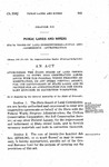 Authorizing the State Board of Land Commissioners to Enter into Cooperating Agreements with the Federal Works Progress Administration, or Any Other Federal Agency, for the Improvement of State Lands, and to Provide for an Appropriation for the Necessary Expenses in Connection Therewith.