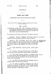 Concerning Game and Fish; Amending Section 6, Chapter 153, Session Laws of Colorado, 1937; and Authorizing the Sale of Lands or Waters by the Game and Fish Commission. by Colorado General Assembly