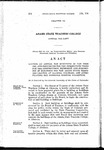 Levying an Annual Tax Beginning in the Year 1947, and Continuing for Ten Consecutive Years for the Construction, Equipment and Furnishing of Buildings for the Adams State Teachers College, at Alamosa, Colorado, and Appropriating the Revenues Derived Therefrom by Colorado General Assembly