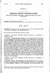 Amending 15-11-402, 15-11-404, 15-12-1009 (1), and 15-13-204, Colorado Revised Statutes, as Amended, Concerning Probate.