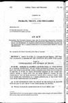 Concerning the Colorado Probate Code, and, in Connection Therewith, Permitting the Consolidation of Separate Trusts, the Division of a Single Trust Into Separate Trusts, the Appointment of a Personal Representative in an Informal Hearing, and the Appointment of a Guardian Nominated by an Incapacitated Person in Certain Circumstances.