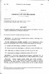 Concerning Substantive Changes for the Strengthening of the Criminal Laws, and Making an Appropriation in Connection Therewith.