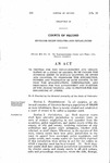 To Provide for the Establishment and Organization of a Court of Record, to be Called the Superior Court, in Certain Counties, or Cities and Counties, to Prescribe the Jurisdiction, Powers, and Procedure of Such Courts, to Define the Qualifications, Compensation, and Provisions for the Appointment and Election of the Judges Thereof, and to Provide for the Impaneling of Juries.