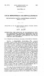 Authorizing the Creation of Metropolitan Capital Improvement Districts, Providing for the Organization Thereof, and Providing the Authority to Carry Out the Purposes for Which Created and Organized.