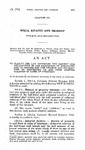 To Clarify the Law Governing the Descent and Distribution of the Properties if Intestates and to Provide for the Descent and Distribution of Properties to and from Adopted Children in Cases of Intestacy.