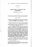 Relating to the Purchase of Agricultural Products and Amending Section 7-3-21, Colorado Revised Statutes 1953, as Amended.