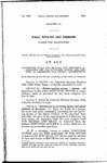 Concerning Wills and Estates, and Providing Allowances for the Surviving Spouse and Children of Decedents and Mental Incompetents.