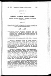 Concerning Public Schools; Defining the Corporate Status of School Districts, and Prescribing the Powers and Duties of Boards of Education in the Control and Government of School Districts.