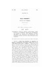 Concerning Certain Special Limitations, Possibilities Reverter, Conditions Subsequent, and Rights if Entry with Respect to Real Property, and Providing For Recording and Indexing Notices and for Affidavits Relating Thereto.