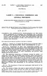 Concerning the Administrative Reorganization of the Industrial Commission of Colorado, and Providing for a Division of Labor and a Division of the State Compensation Insurance Fund in the Department of Labor and Employment, and Providing for the Powers, Duties, and Functions of Said Commission and Divisions.