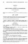 Concerning Agriculture, and Regulating Dealers and Processors of Poultry, Rabbits, and Edible Products of Poultry and Rabbits.