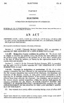 Amending 1-4-207, 1-14-211, 1-14-301 (1), 1-15-102 (2) (a), 1-15-104 (1) and (2), and 1-15-1110, Colorado Revised Statutes 1973, as Amended, Concerning Election Procedures