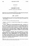 Concerning Medical Examinations of Children for Mental Illness or Developmental Disability, and Limiting the Time of Placement for Such Purposes