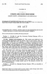 Concerning Civil Actions, and Relating to the Jurisdiction of County Courts and Small Claims Courts With Respect Thereto.