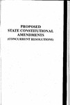 Proposed State Constitutional Amendments (Concurrent Resolutions)