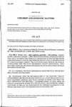 Concerning Child Care, and, in Connection Therewith, Making Modifications to Certain Statutes Affecting Child Placement Agencies, and Making an Appropriation Therefor.