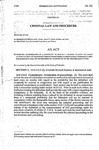 Concerning Authorization of a Defendant to Request a Hearing to Have the Court Actions Against the Defendant Terminated if There Is a Substantial Probability that the Defendant Will Not Be Restored to Competency in the Foreseeable Future.