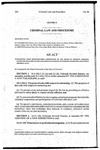 Concerning Using Individualized Assessments to Aid Judges in Imposing Criminal Sentences that Reduce the Likelihood of Criminal Offenders Committing Additional Criminal Acts.