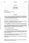 Concerning Technical Modifications to Laws Relating to the Administration of Elections, and, in Connection Therewith, Harmonizing Current Laws with Federal Law, Altering the Time Periods Within Which Certain Actions Must Be Taken, Raising Certain Fees, and Deleting Obsolete References.